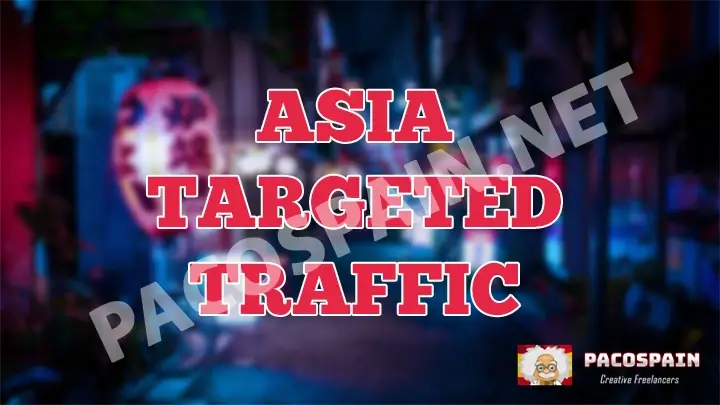 Asian Traffic From Asia For Your Website/Blog